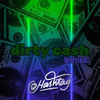 Dirty Cash (Money Talks)