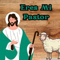 Eres Mi Pastor