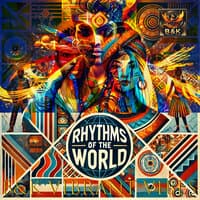 Rhythms of the World