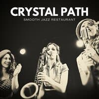 Crystal Path: Evening Jazz