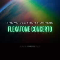 The Voices from Nowhere (Flexatone Concerto)