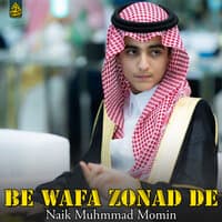 Be Wafa Zonad De