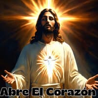 Abre el Corazón