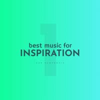 Best Music for Inspiration vol.1