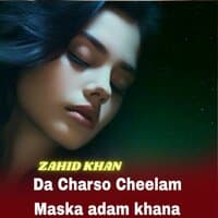 Da Charso Cheelam Maska adam khana