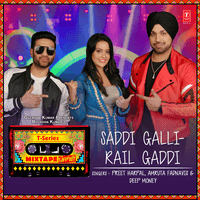 Saddi Galli-Rail Gaddi