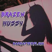 Brazen Hussy