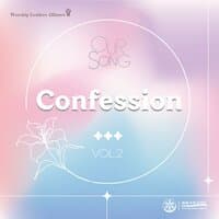 OUR SONG Vol.2 Confession