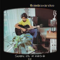 Siempre Hay un Motivo (Acústico)