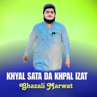 KHYAL SATA DA KHPAL IZAT