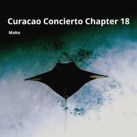 Curacao Concierto Chapter 18