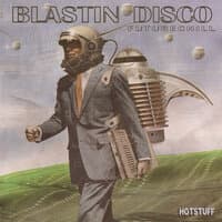 Hotstuff: Blastin Disco Future Chill