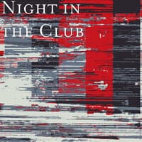 Night in the Club