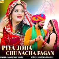 Piya Joda Chu Nacha Fagan