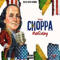 Choppa Holiday