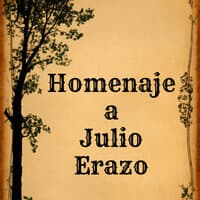 Homenaje a Julio Erazo