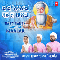 Baba Nanak Sab Da Maalak