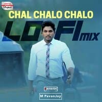 Chal Chalo Chalo Lofi Mix