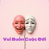 Vui Buồn Cuộc Đời