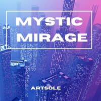 Mystic Mirage