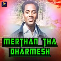 Merthan Tha Dharmesh