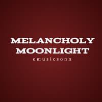 Melancholy Moonlight