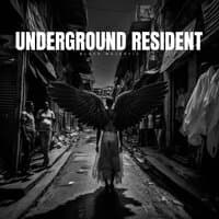 Underground Resident