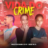 Vida do Crime