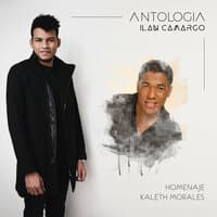 Antología - Homenaje a Kaleth Morales