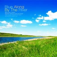 Stroll through the blue river