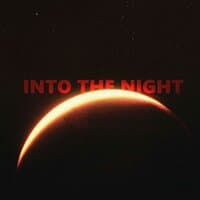 Into The Night