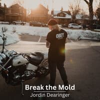 Break the Mold