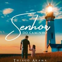 O Senhor do Caminho