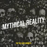 Mythical Reality