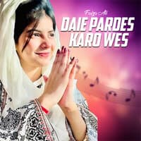 Daie Pardes Karo Wes