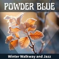 Winter Walkway and Jazz