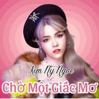 Chờ Một Giấc Mơ