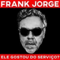 Ele Gostou do Serviço?