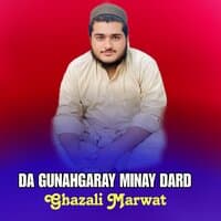 DA GUNAHGARAY MINAY DARD