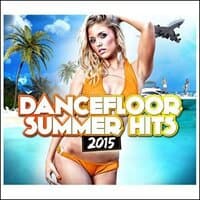 Dancefloor Summer Hits 2015