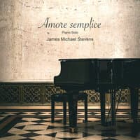 Amore Semplice (Piano Solo)