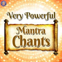 Very Powerful Mantra Chants