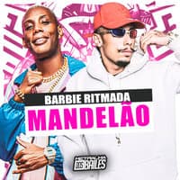 Barbie Ritmada Mandelão