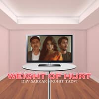 Weight of Hurt