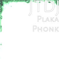 Plaka Phonk