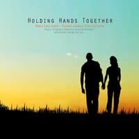 Holding hands together