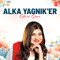 Alka Yagnik'er Shera Gaan