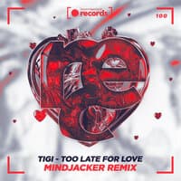 Too Late For Love