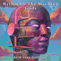 Rythm of the Machine Gods