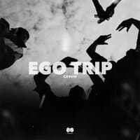 EGO TRIP